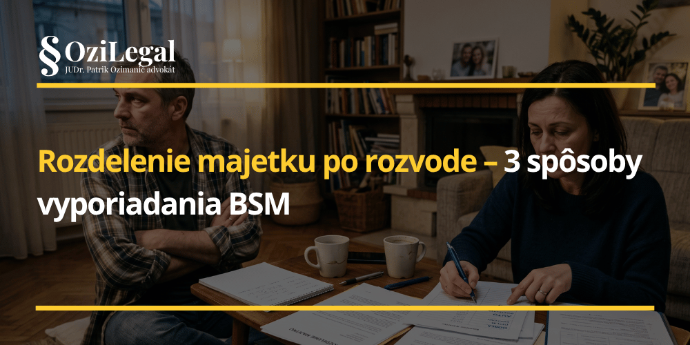 rozdelenie majetku po rozvode